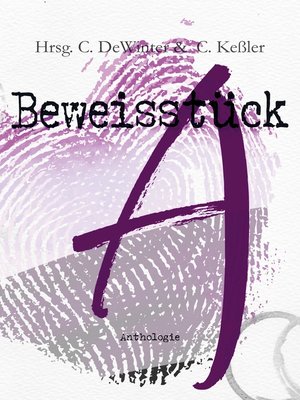 cover image of Beweisstück A. Eine a_sexuelle Anthologie